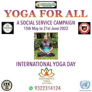 Raunaque's Yoga - Yoga For all campaign on 21 may 2022